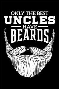 Only The Best Uncles Have Beards
