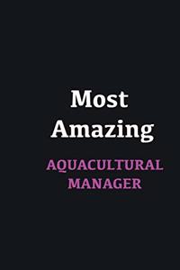 Most Amazing Aquacultural Manager