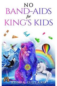 No Band-AIDS for King's Kids
