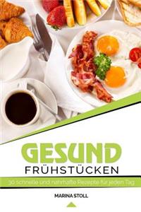 Gesund Frühstücken