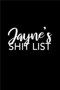 Jayne's Shit List