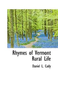 Rhymes of Vermont Rural Life