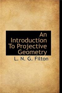 An Introduction to Projective Geometry