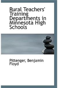 Rural Teachers' Training Departments in Minnesota High Schools