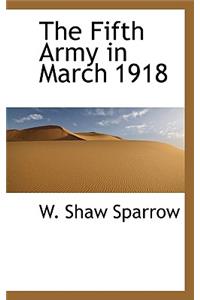 The Fifth Army in March 1918