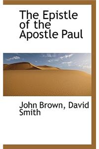The Epistle of the Apostle Paul