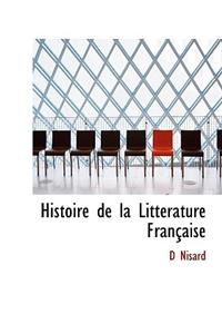 Histoire de La Litt Rature Fran Aise
