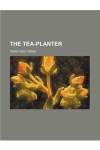 The Tea-Planter