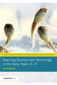 Teaching Science and Technology in the Early Years (3-7)