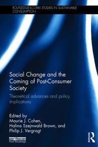Social Change and the Coming of Post-consumer Society