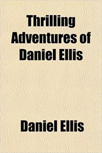Thrilling Adventures of Daniel Ellis