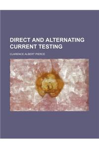 Direct and Alternating Current Testing
