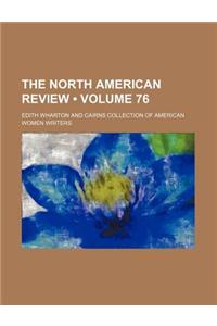 The North American Review (Volume 76)