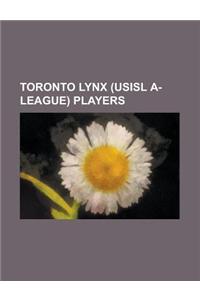 Toronto Lynx (Usisl A-League) Players