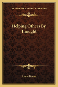 Helping Others by Thought