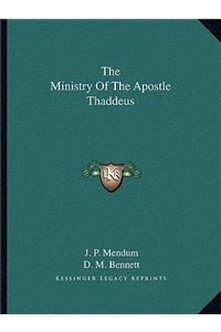 Ministry of the Apostle Thaddeus