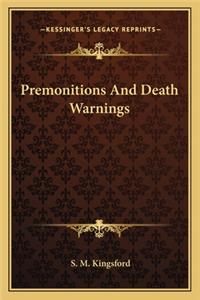 Premonitions and Death Warnings