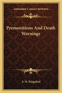 Premonitions and Death Warnings