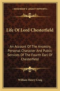 Life Of Lord Chesterfield