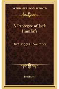 Protegee of Jack Hamlin's
