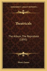 Theatricals