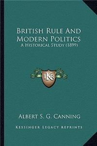 British Rule and Modern Politics