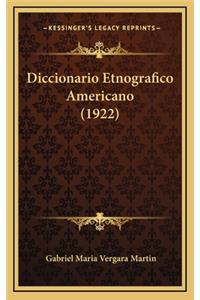 Diccionario Etnografico Americano (1922)