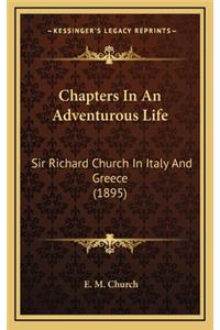 Chapters in an Adventurous Life