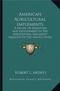 American Agricultural Implements