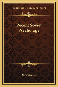 Recent Soviet Psychology