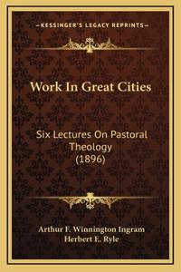 Work In Great Cities