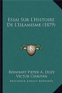 Essai Sur L'Histoire De L'Islamisme (1879)