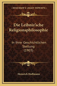 Leibniz'sche Religionsphilosophie