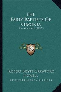 Early Baptists Of Virginia