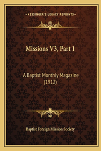 Missions V3, Part 1