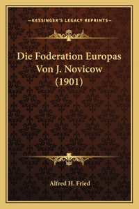 Foderation Europas Von J. Novicow (1901)