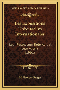 Les Expositions Universelles Internationales