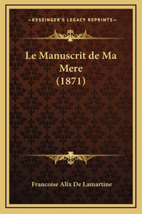 Le Manuscrit de Ma Mere (1871)