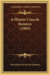 A Illustre Casa de Ramires (1904)