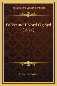 Folkesind I Nord Og Syd (1921)