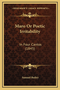 Maro Or Poetic Irritability