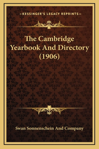 The Cambridge Yearbook And Directory (1906)