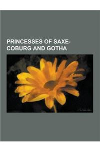 Princesses of Saxe-Coburg and Gotha