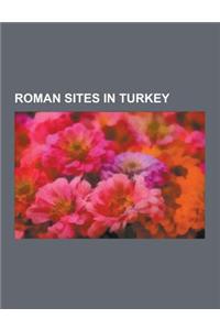 Roman Sites in Turkey