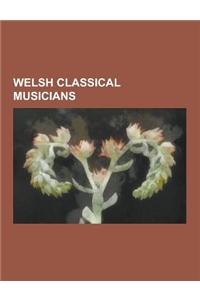 Welsh Classical Musicians