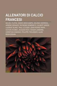 Allenatori Di Calcio Francesi