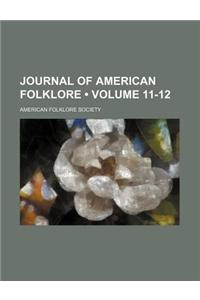 Journal of American Folklore (Volume 11-12)