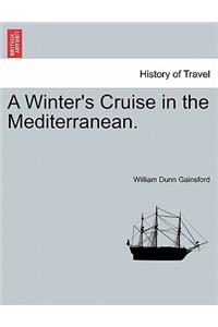 Winter's Cruise in the Mediterranean.