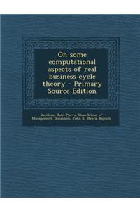 On Some Computational Aspects of Real Business Cycle Theory