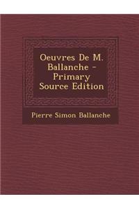 Oeuvres de M. Ballanche